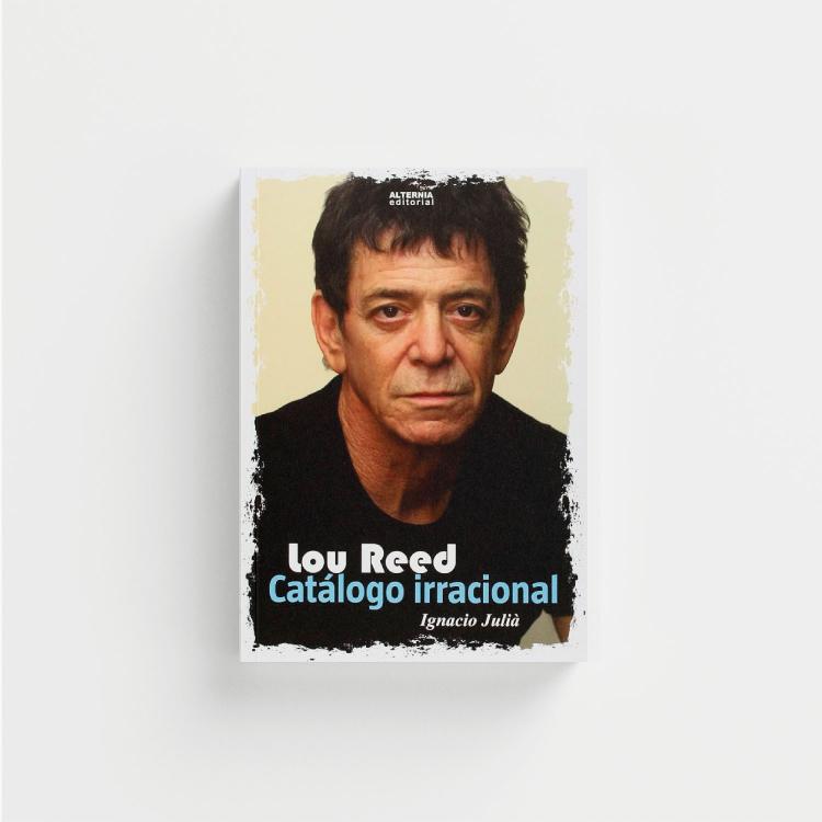 Lou Reed catalogo irracional portada.