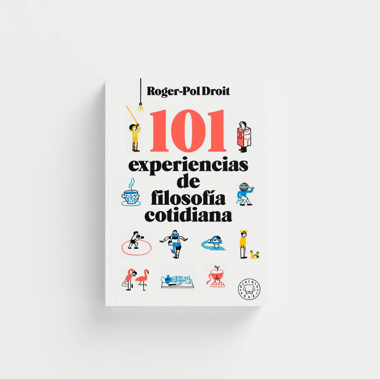101 Experiencias de filosofía cotidiana
