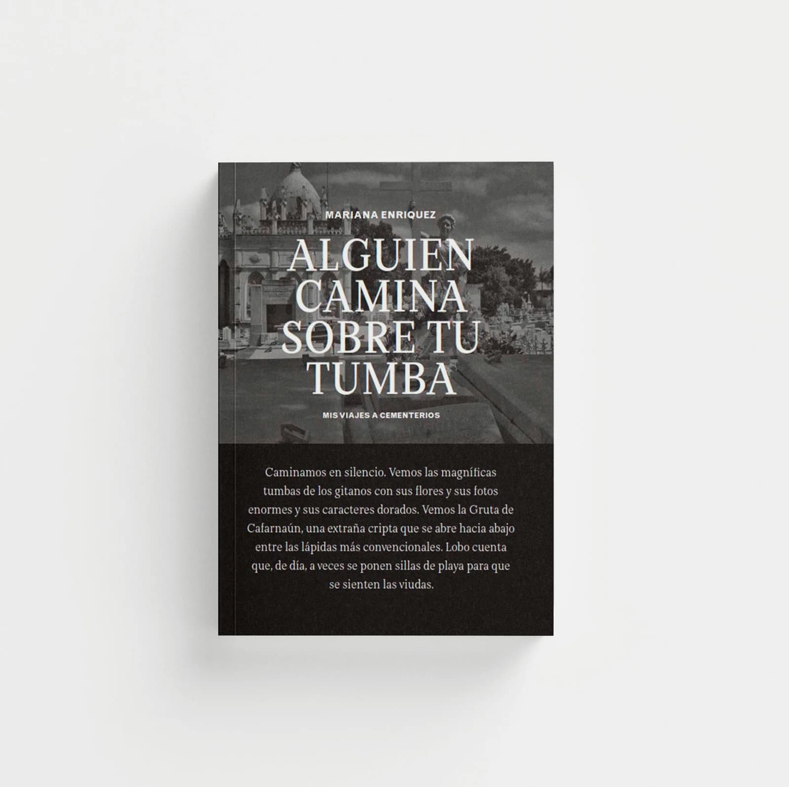 Alguien camina sobre tu tumba
