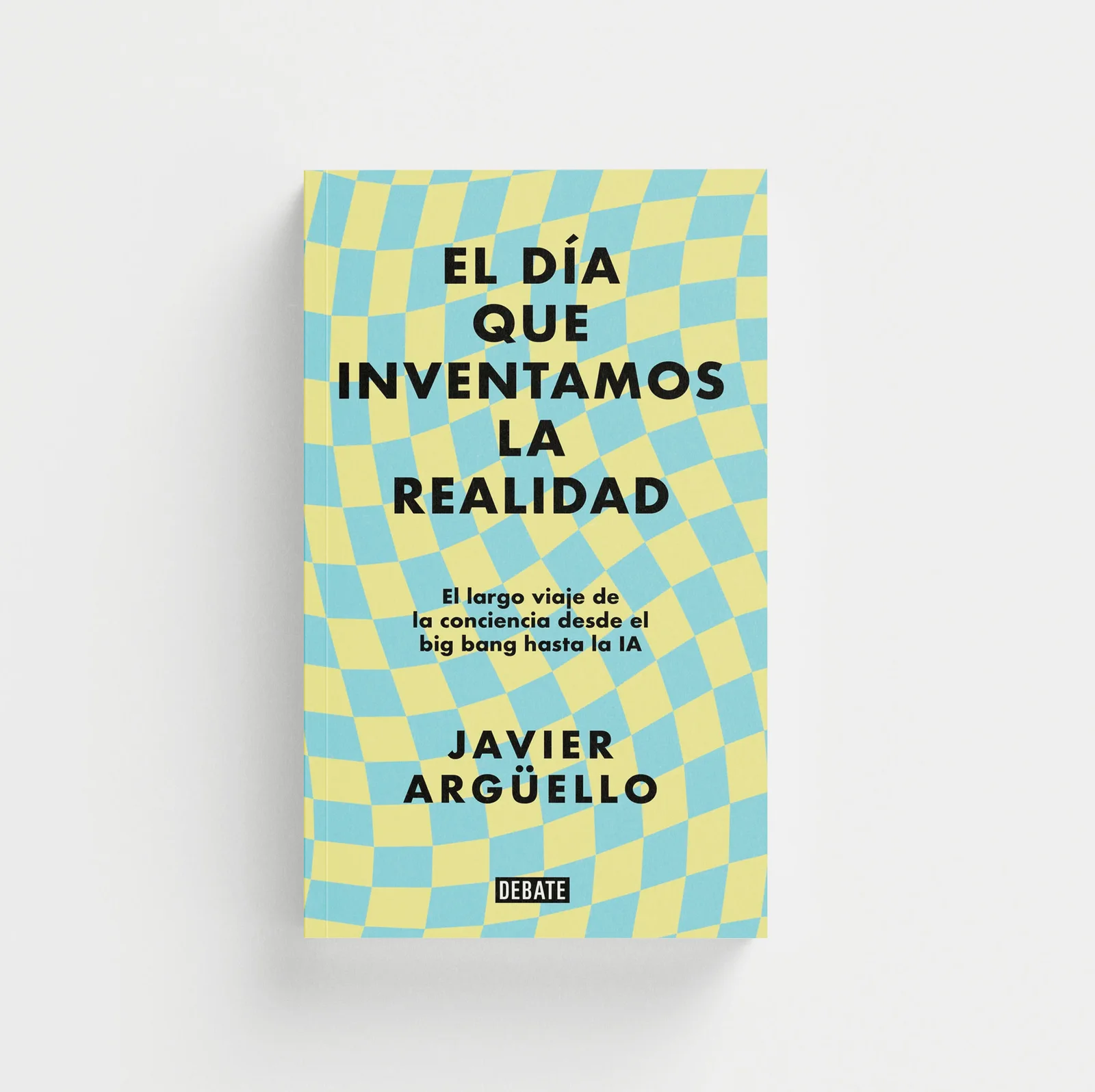 El día que inventamos la realidad
