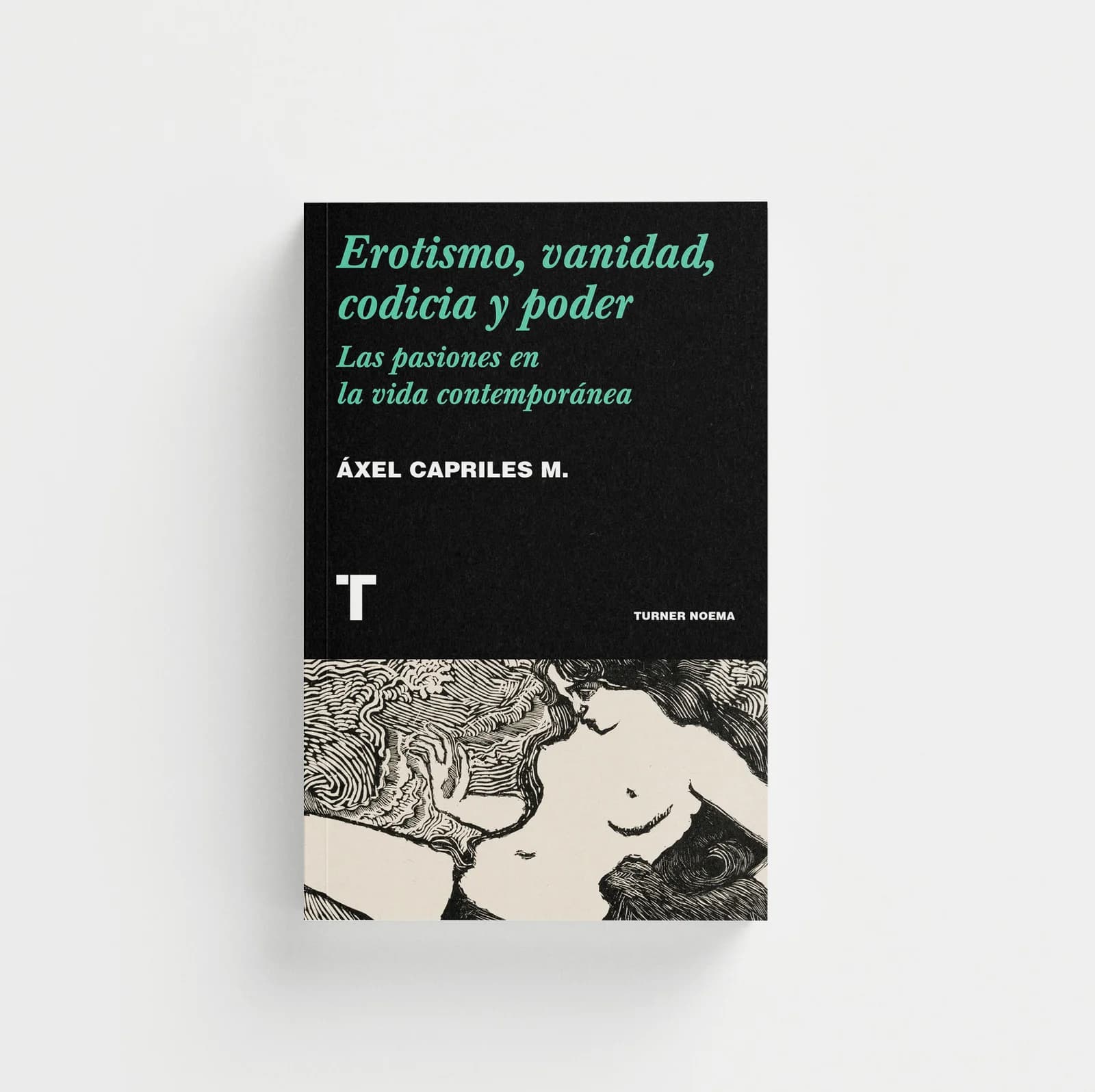 Erotismo, vanidad, codicia y poder