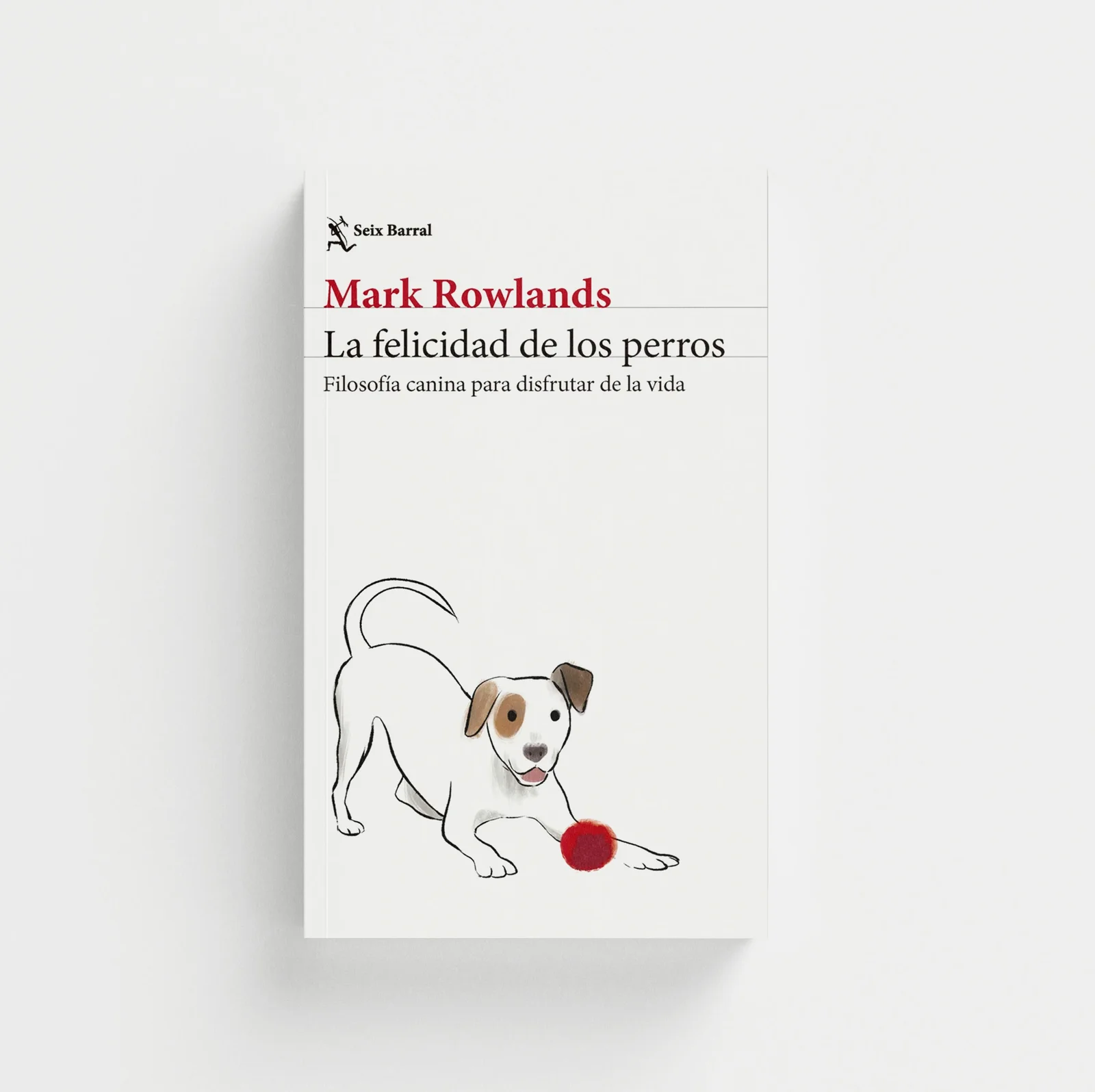 La felicidad de los perros