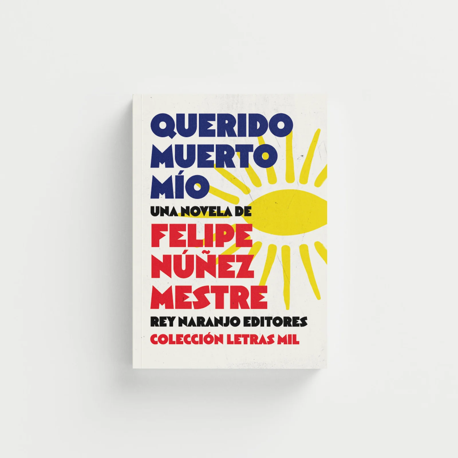 Querido muerto mío