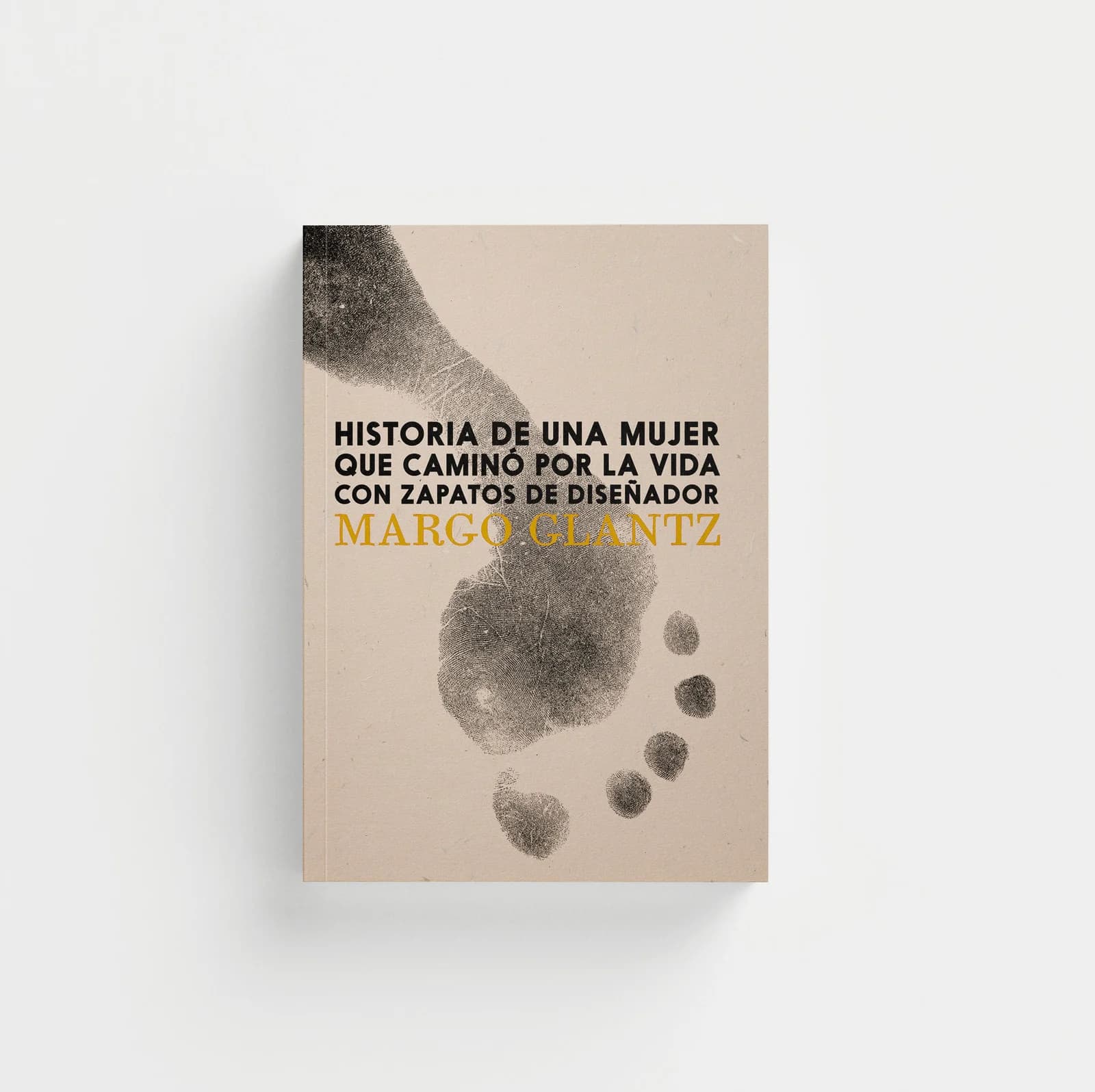 Historia de una mujer que caminó por la vida con zapatos de diseñador