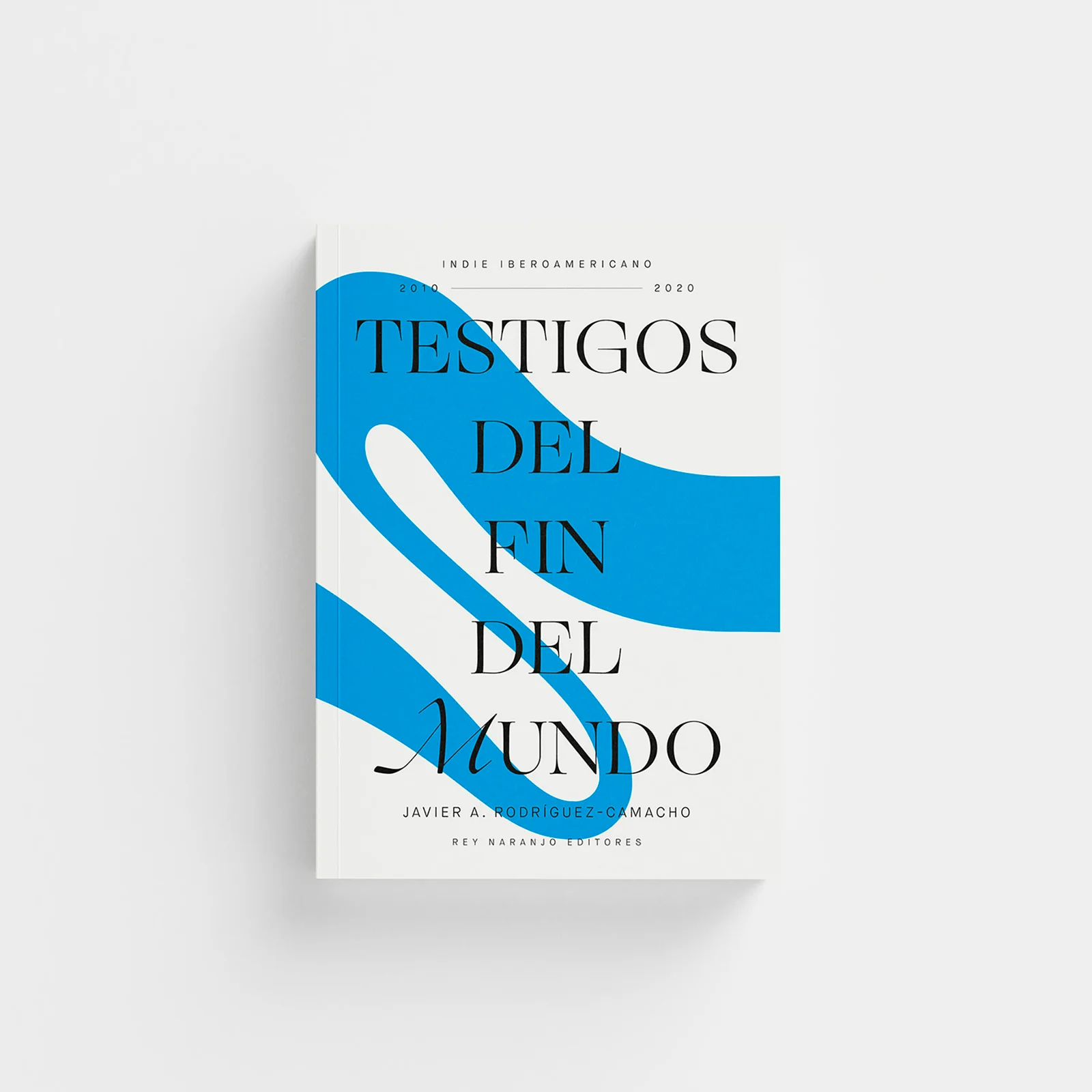 Testigos del fin del mundo