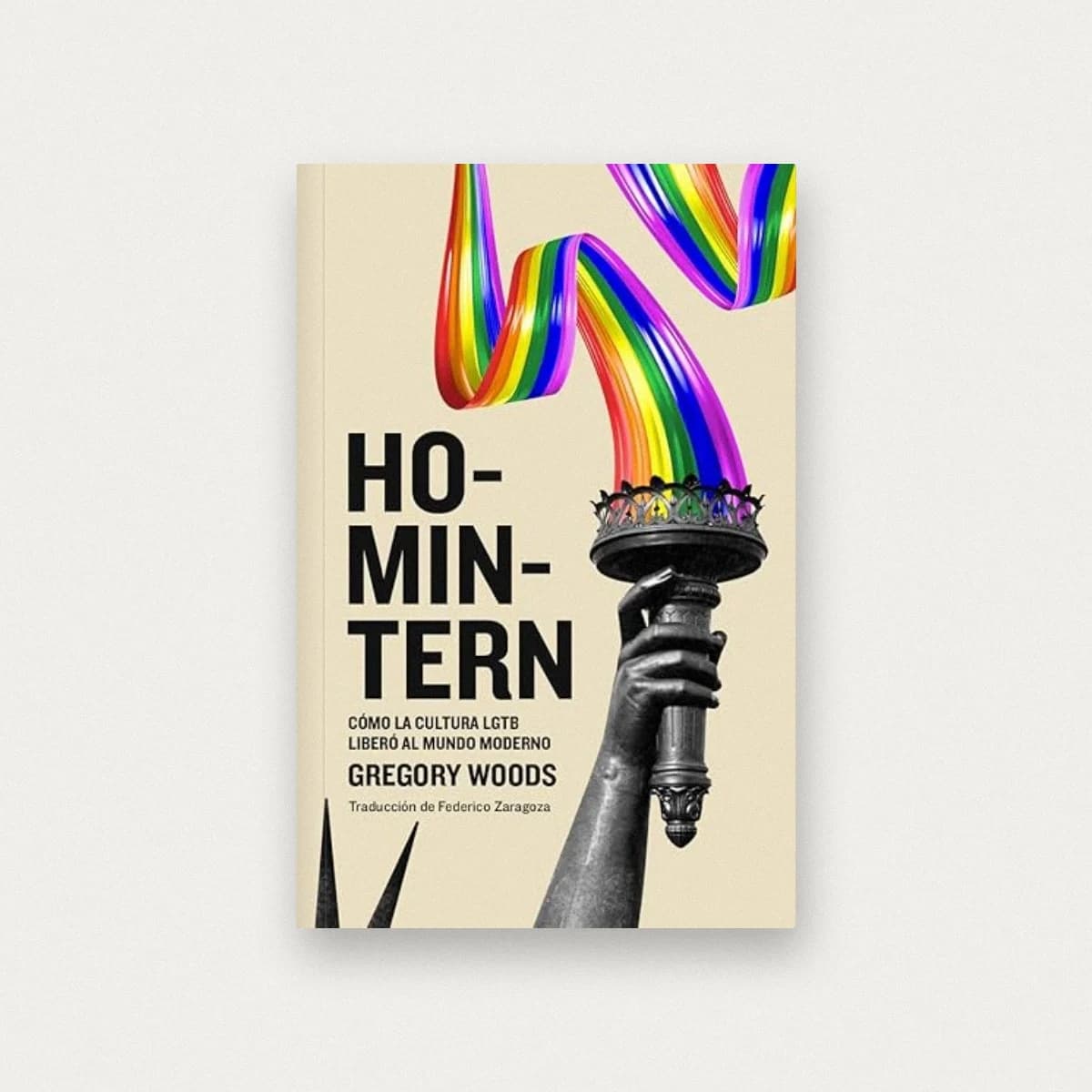 Homintern: Cómo la cultura LGTB liberó al mundo moderno