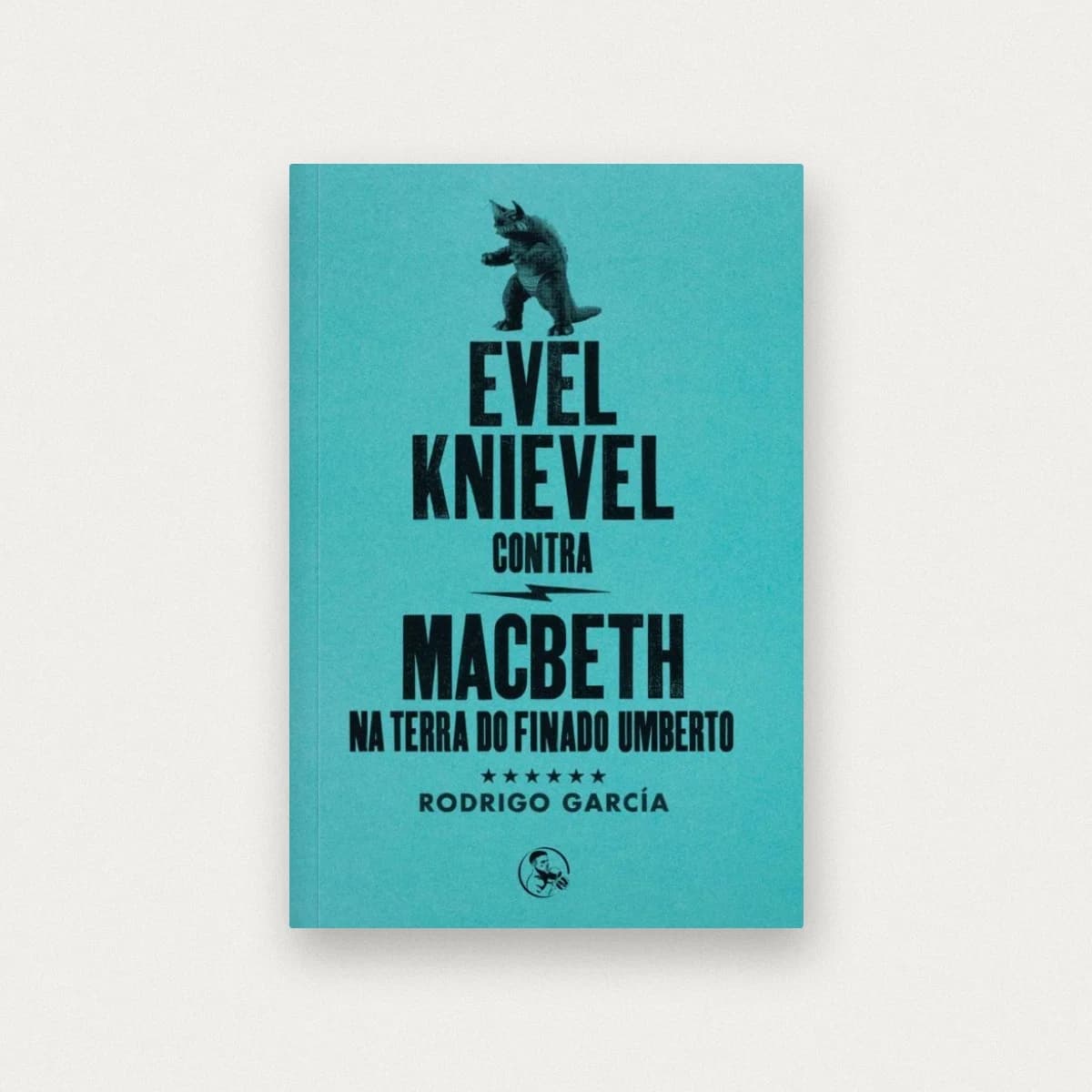 Evel Knievel contra Macbeth na terra do Finado Umberto