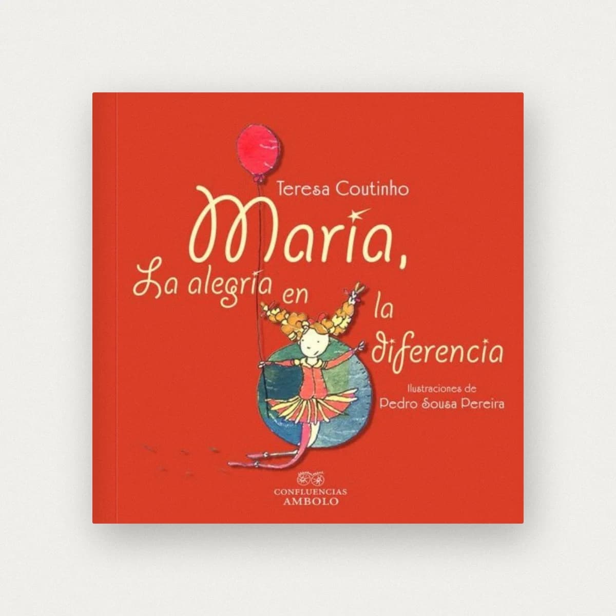 María, la alegría en la diferencia