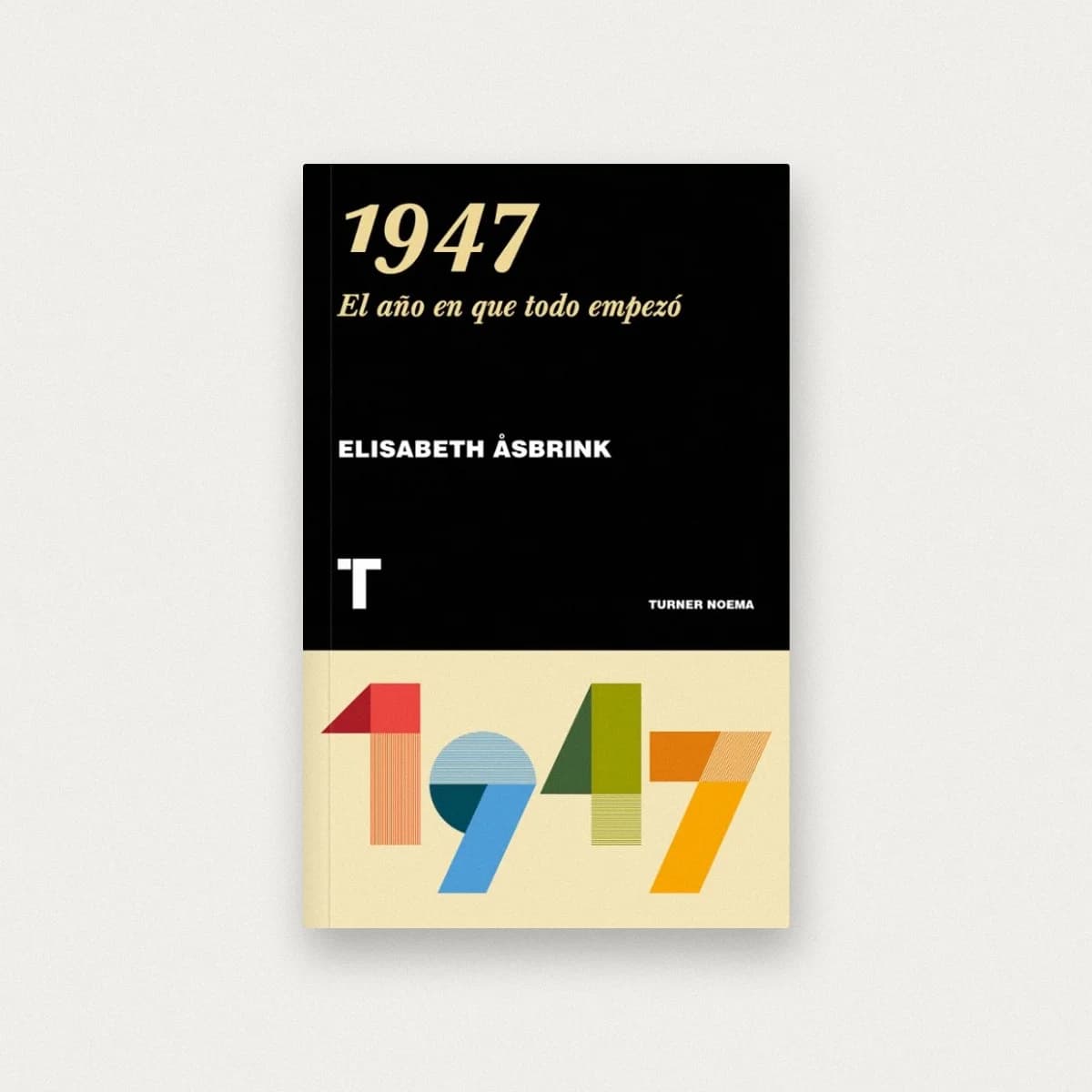 1947. El año en que todo empezó