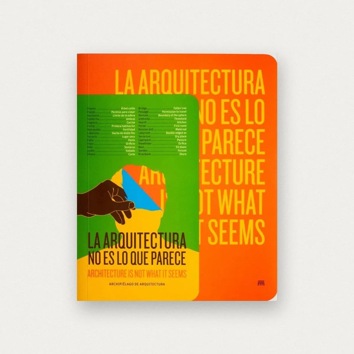 La arquitectura no es lo que parece. Archipiélago de arquitectura