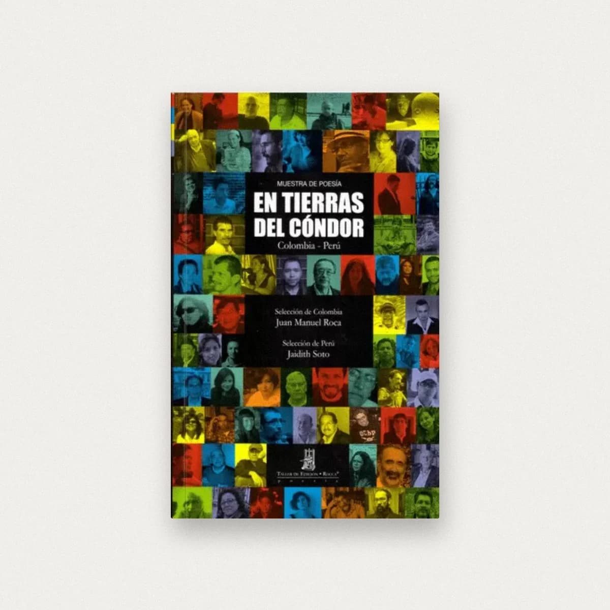 En tierras del cóndor. Muestra de poesía Colombia-Perú