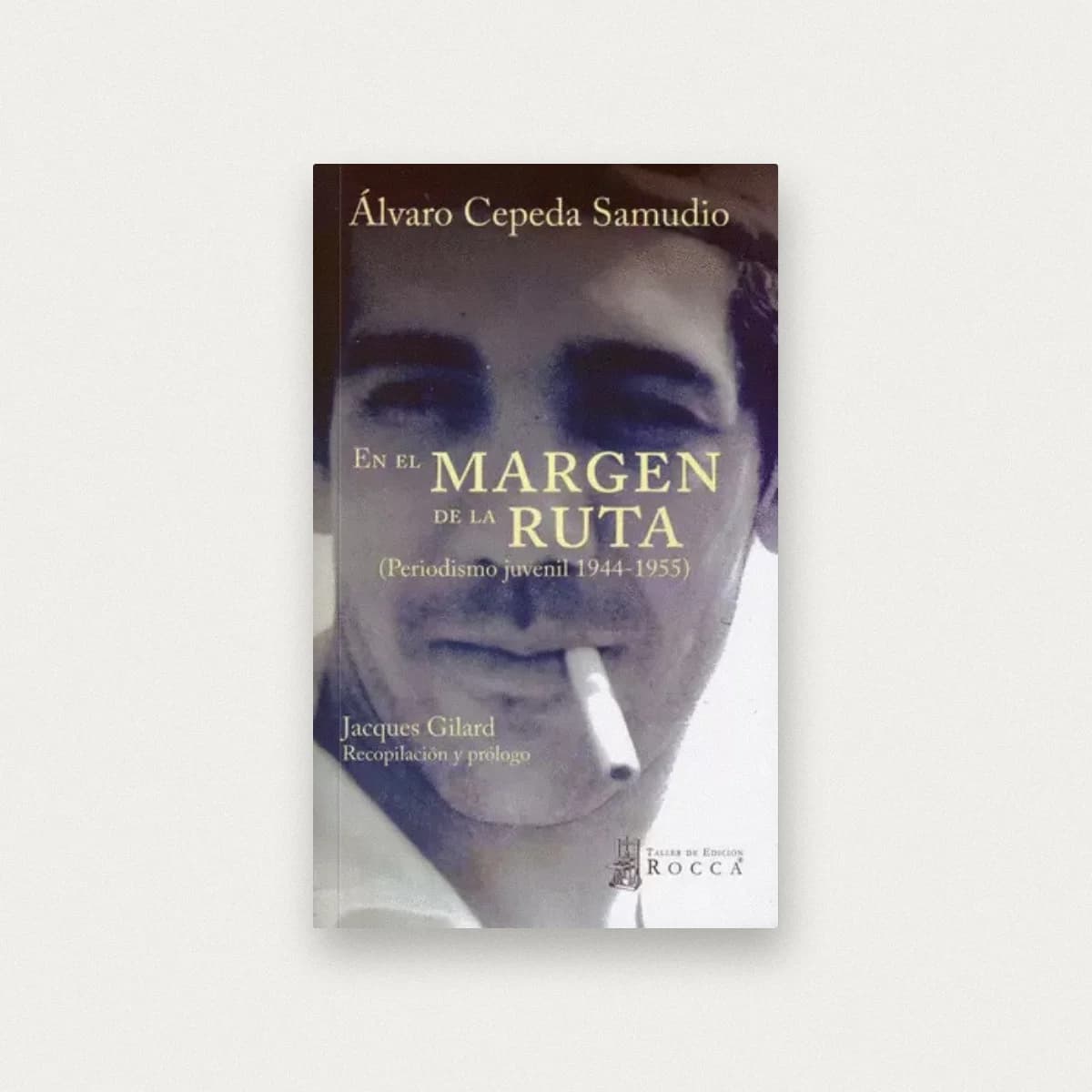 En el margen de la ruta. Periodismo juvenil (1944-1955)