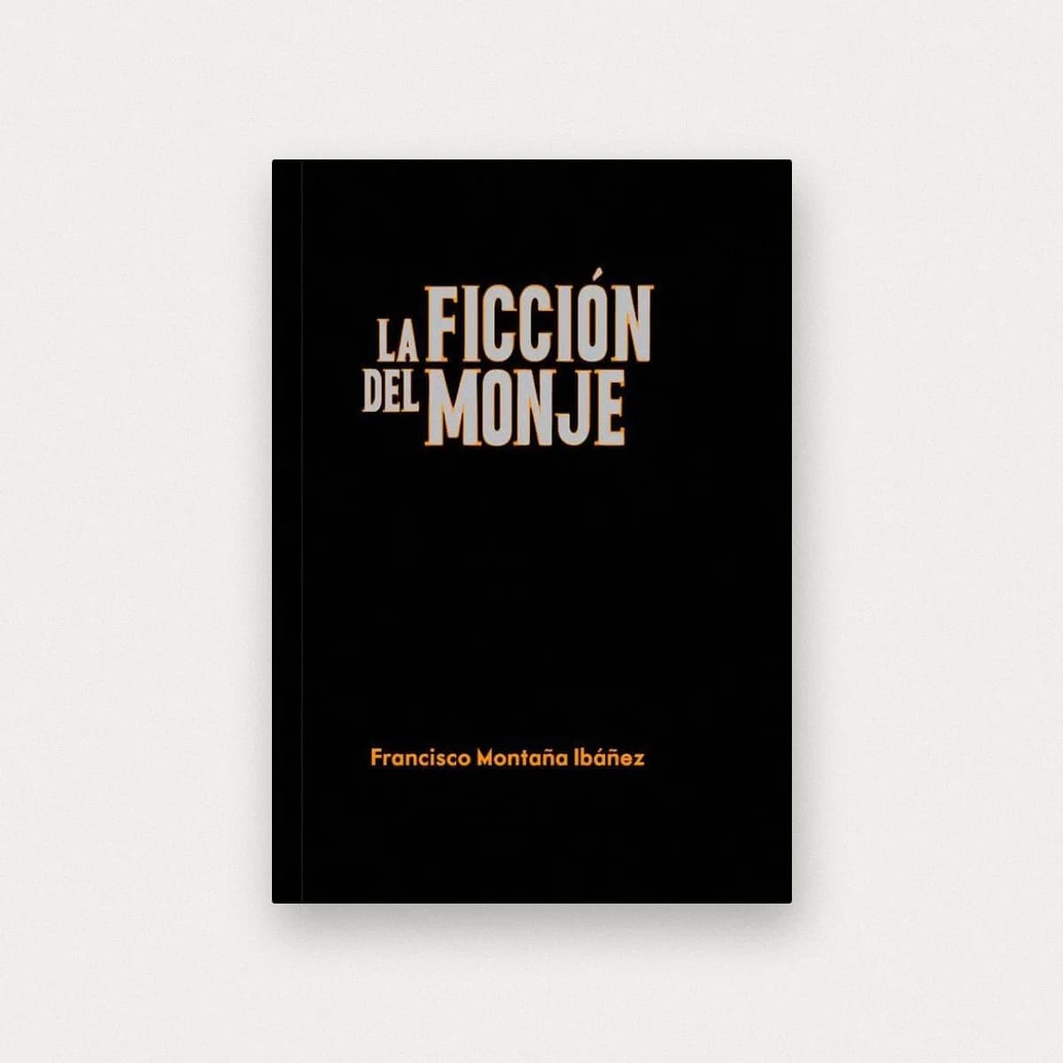 La ficción del monje
