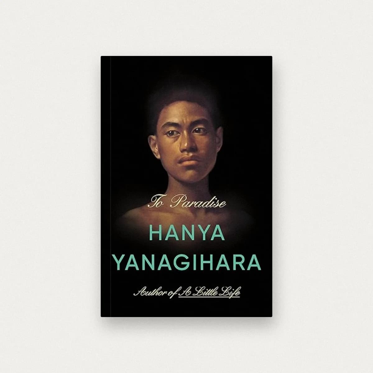 To Paradise: A Novel