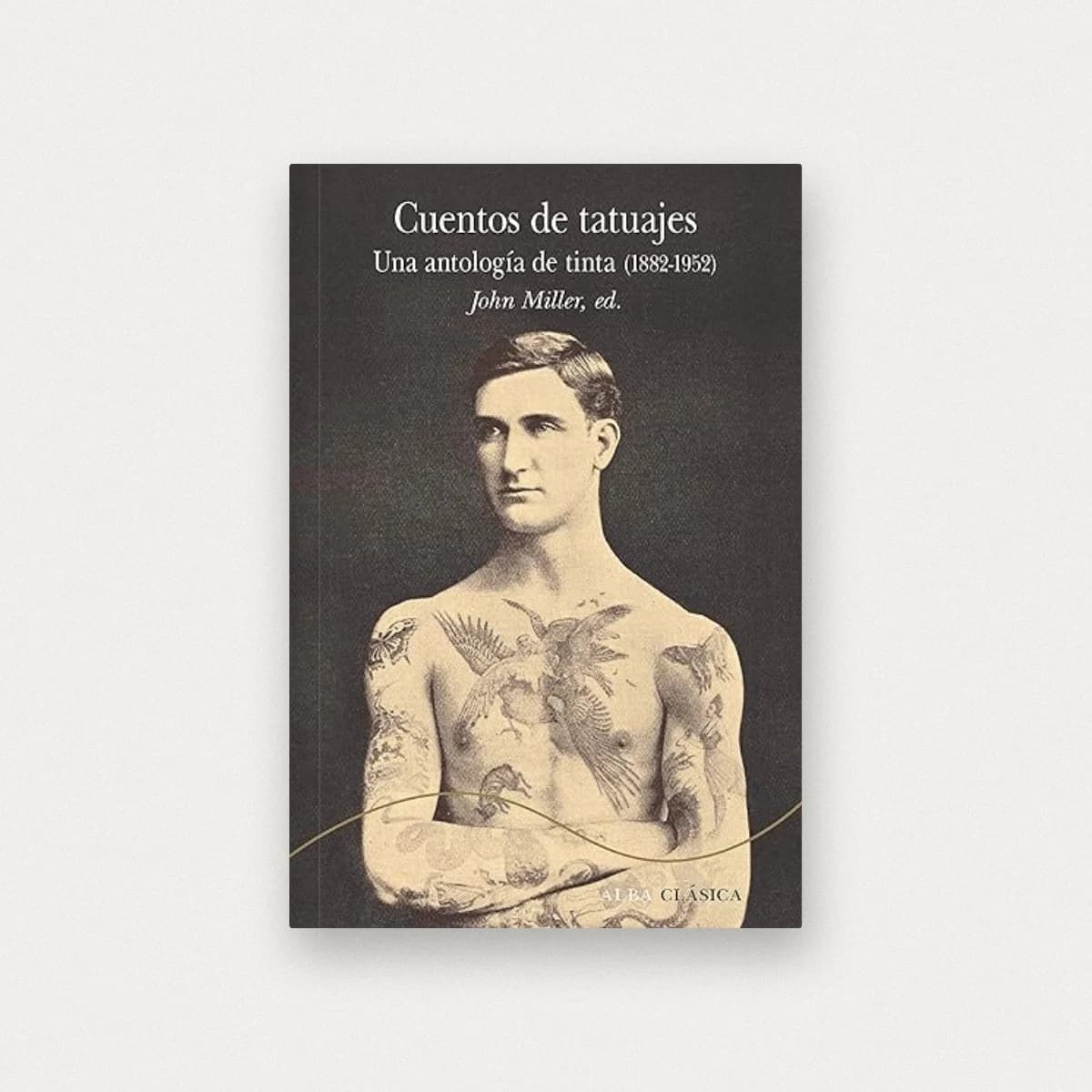 Cuentos de tatuajes: Una antología de tinta