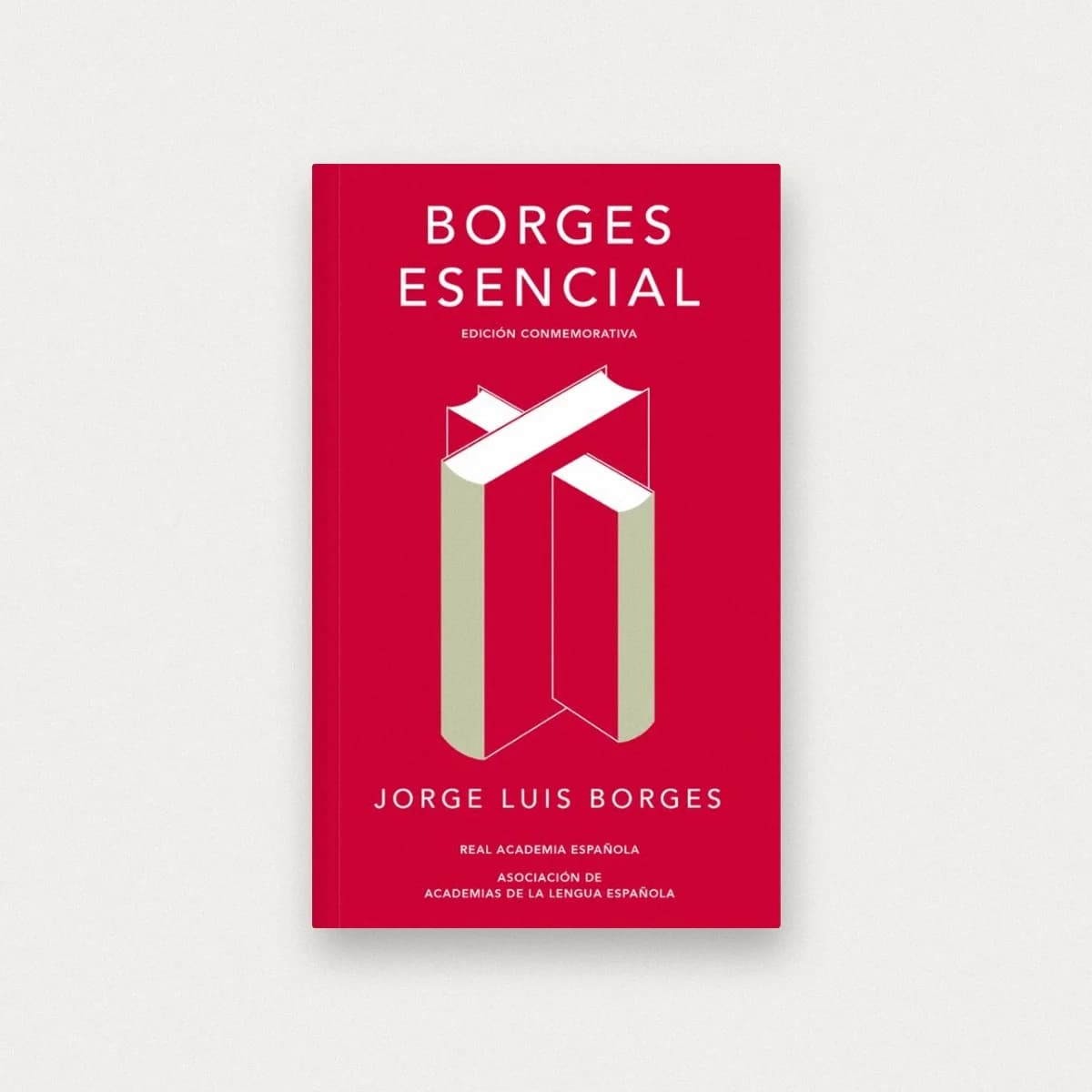 Borges Esencial. Edición Conmemorativa