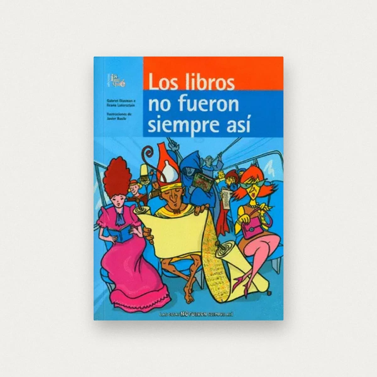 Los libros no siempre fueron así