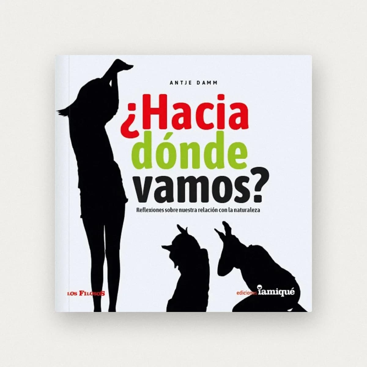 ¿Hacia dónde vamos?