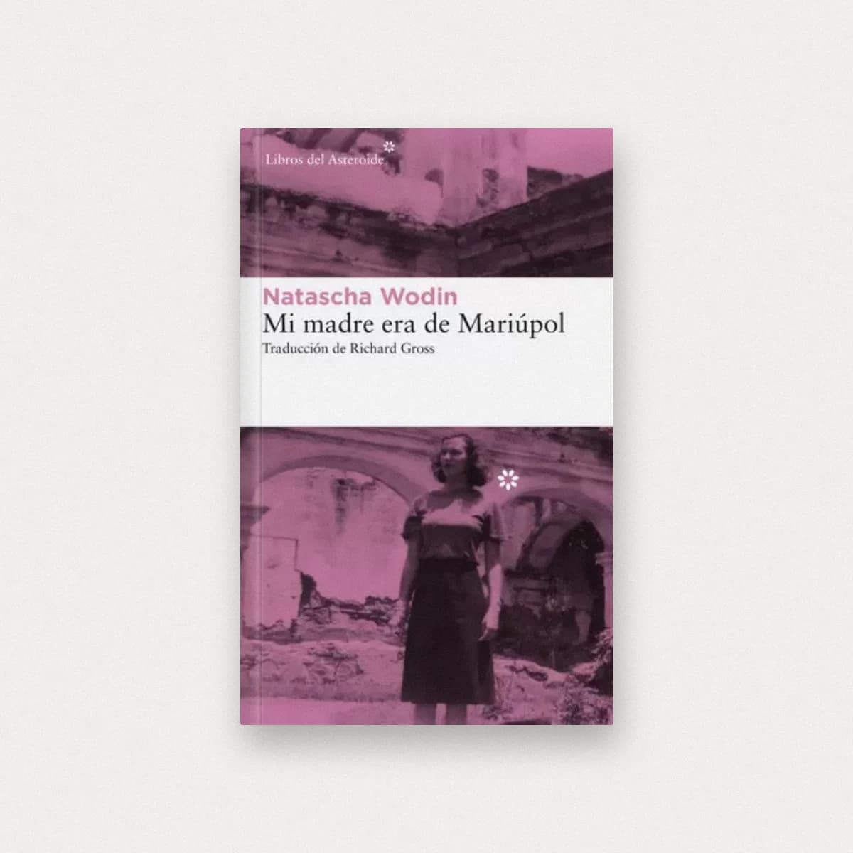 Mi madre era de Mariúpol