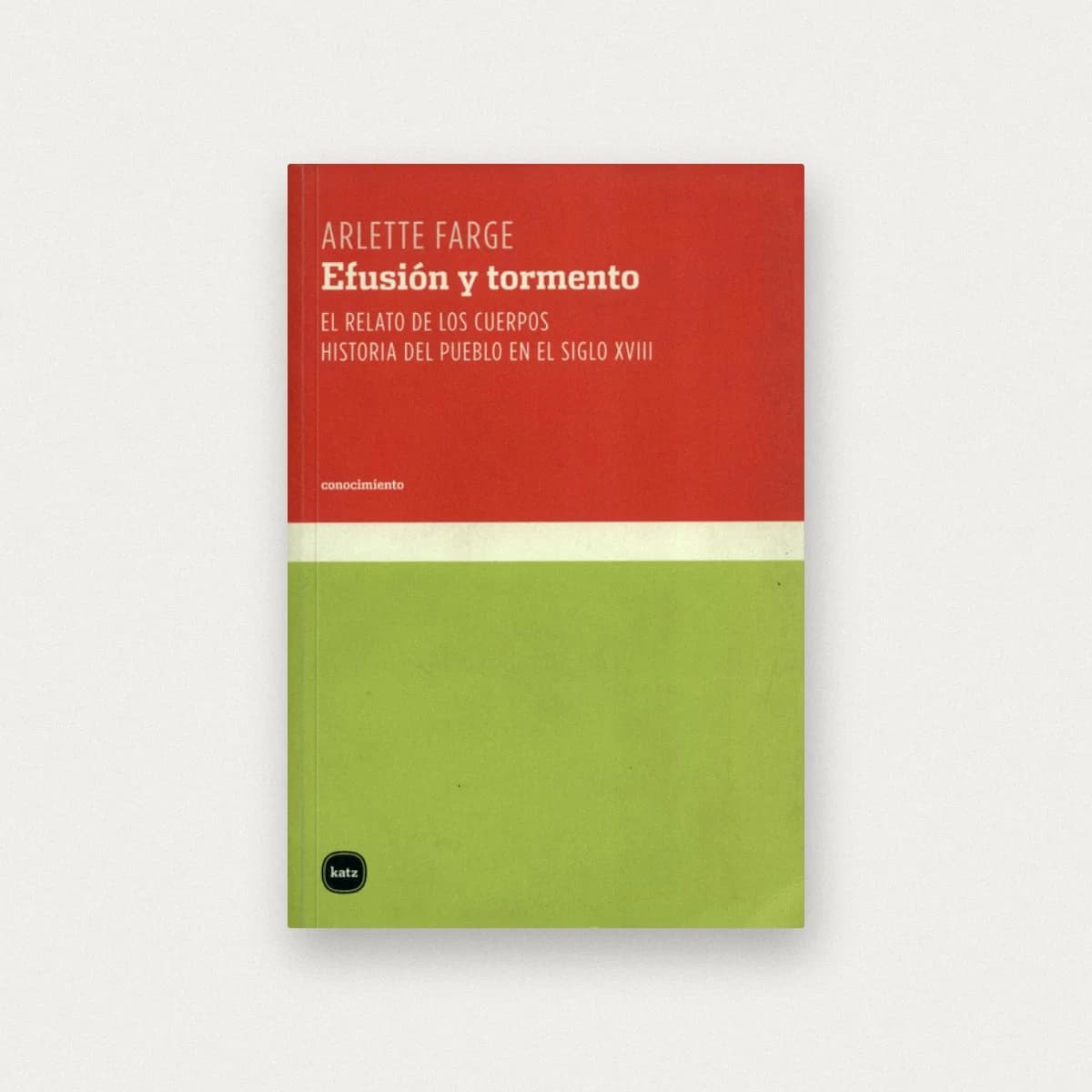 Efusión y tormento. Relato de los cuerpos.