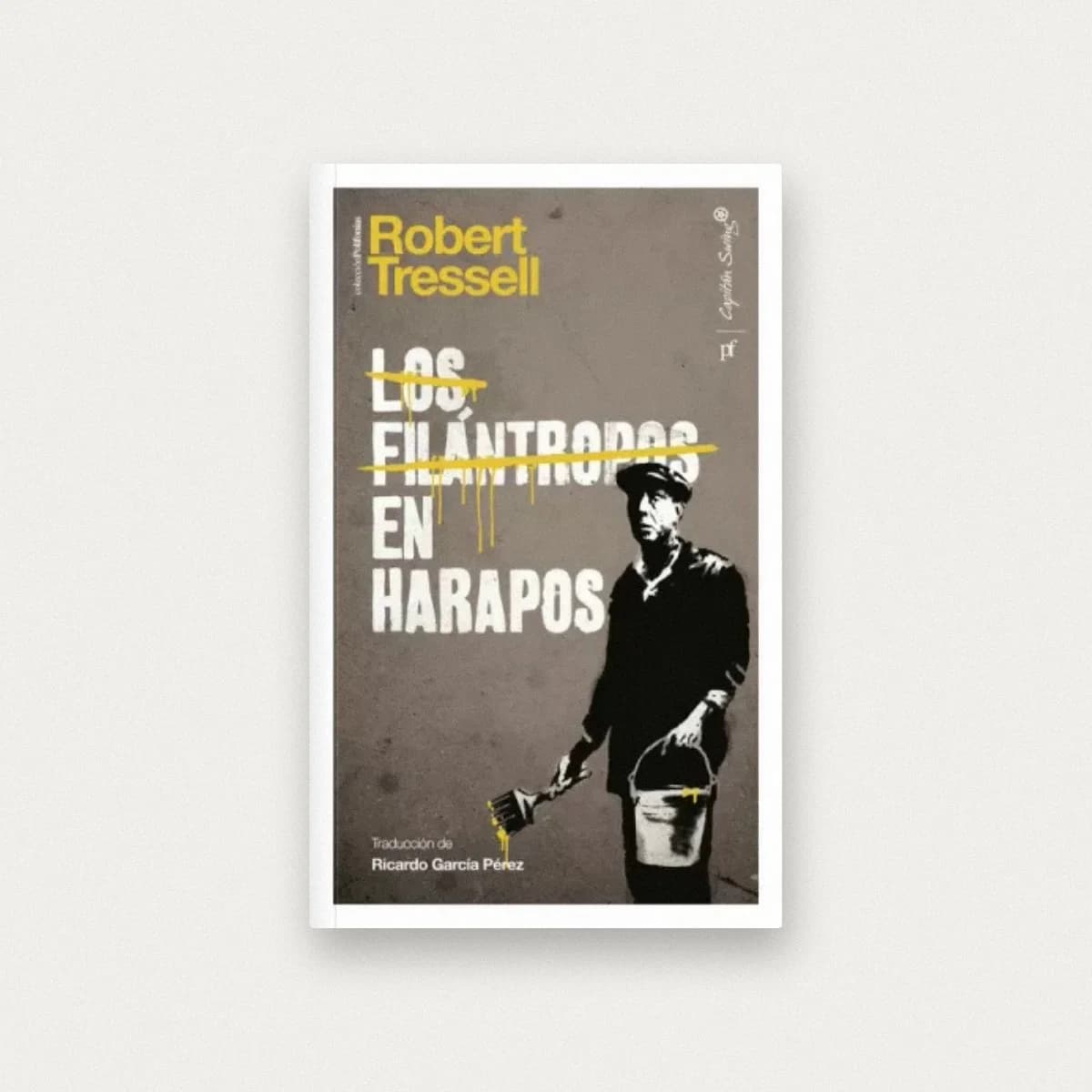 Los filántropos en harapos