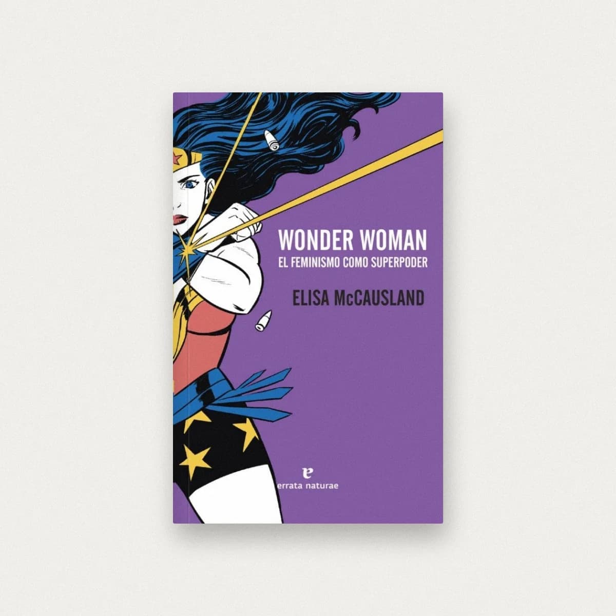 Wonder Woman. El feminismo como superpoder