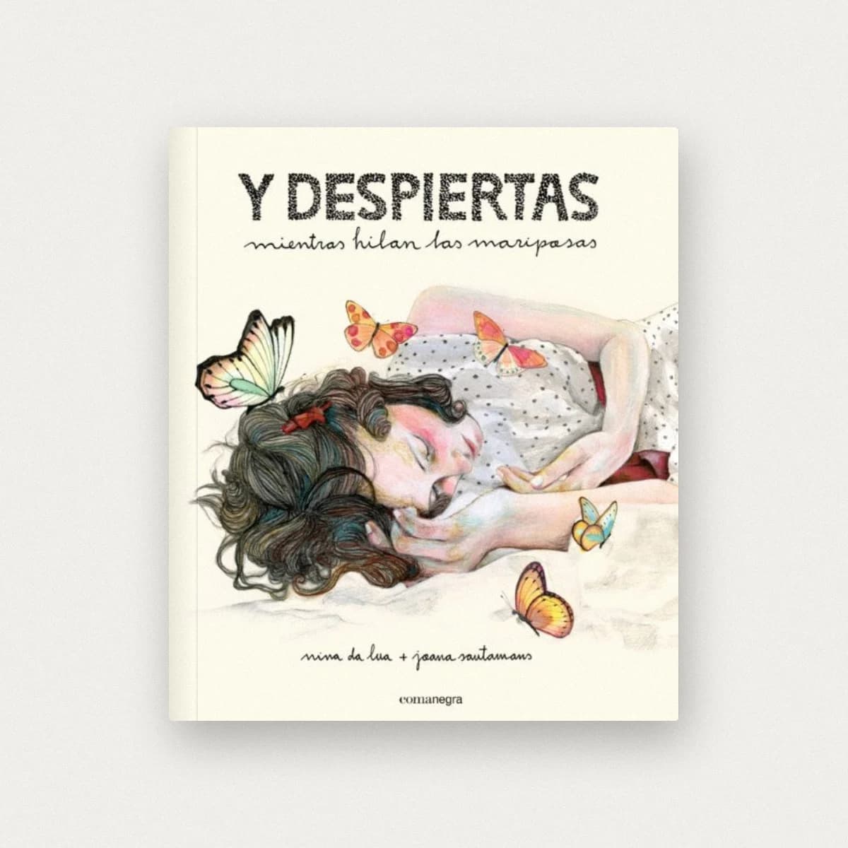 Y despiertas