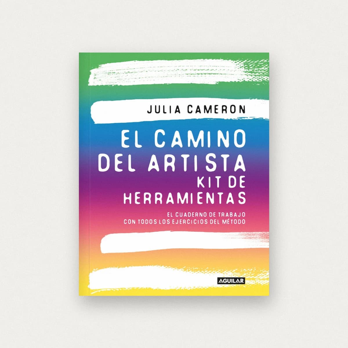 El camino del artista. Kit de herramientas. El cuaderno de trabajo con todos los ejercicios del método