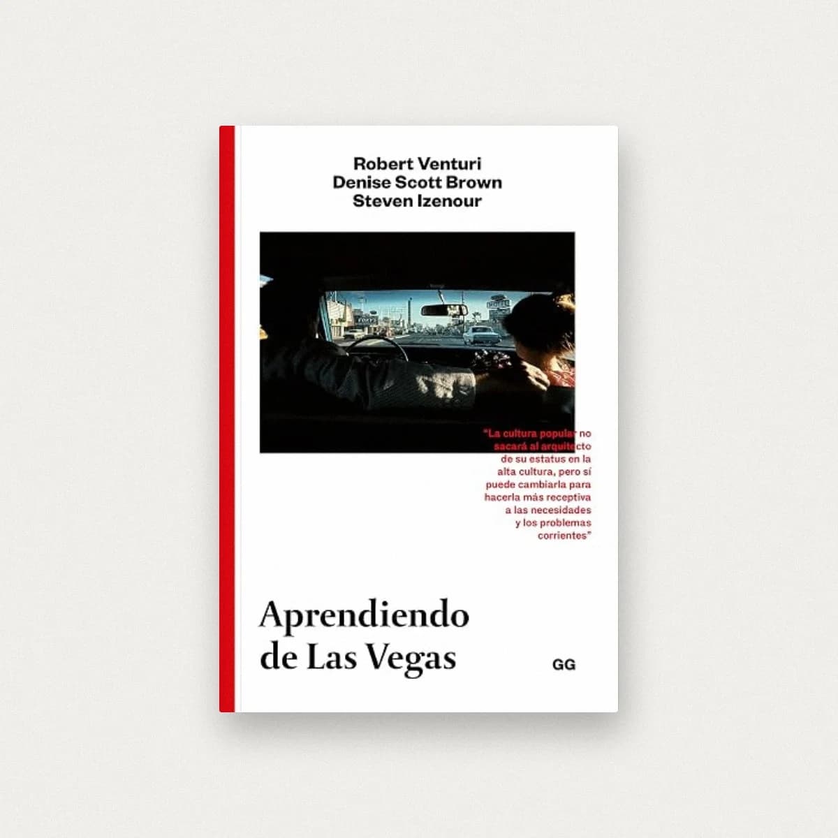 Aprendiendo de Las Vegas: El simbolismo olvidado de la forma arquitectónica