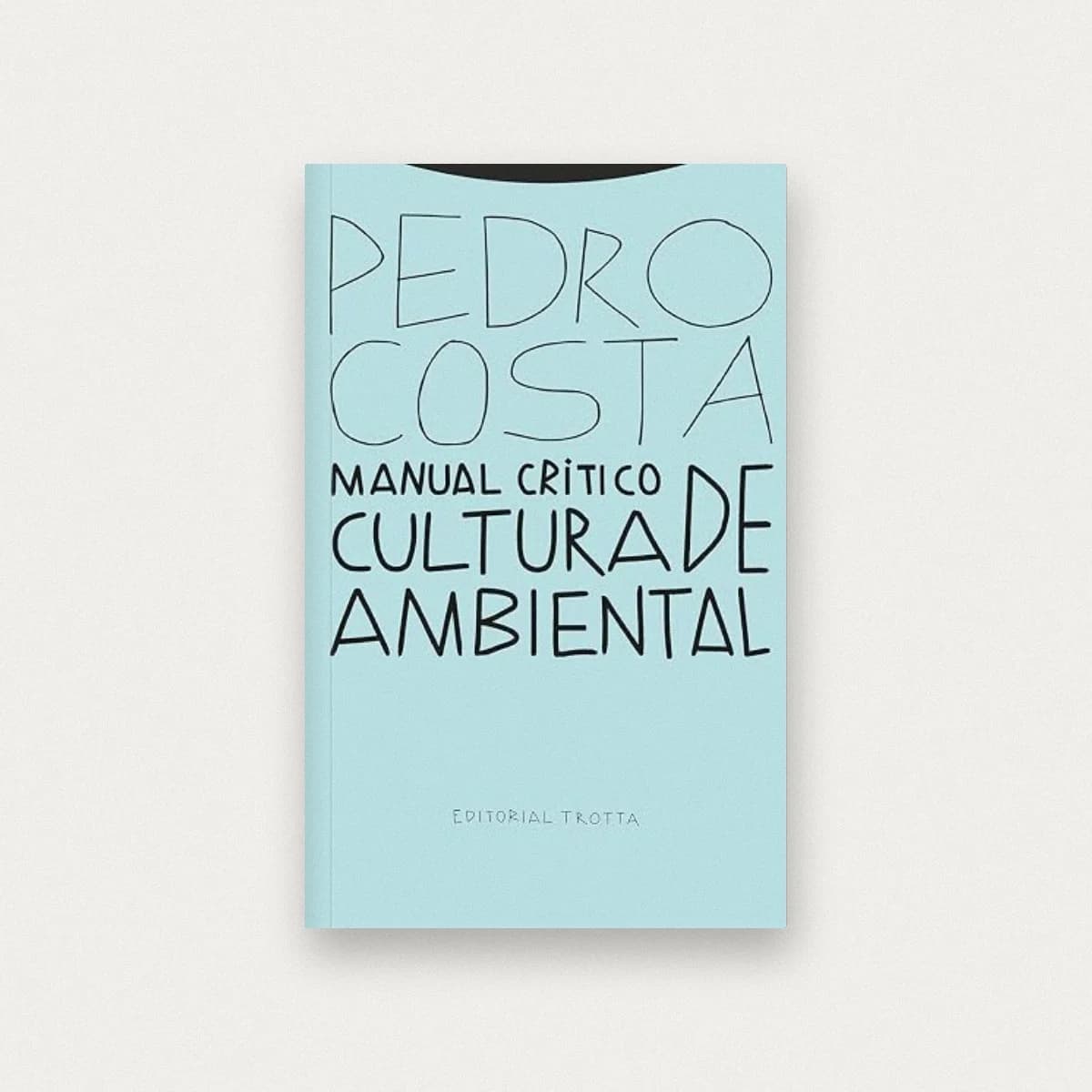 Manual crítico de cultura ambiental