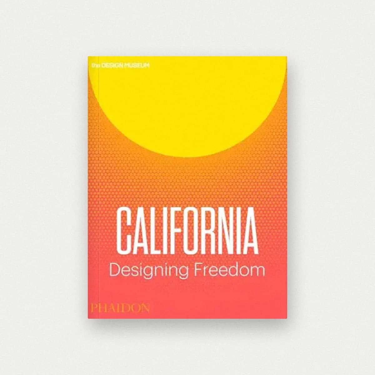 California: Designing Freedom