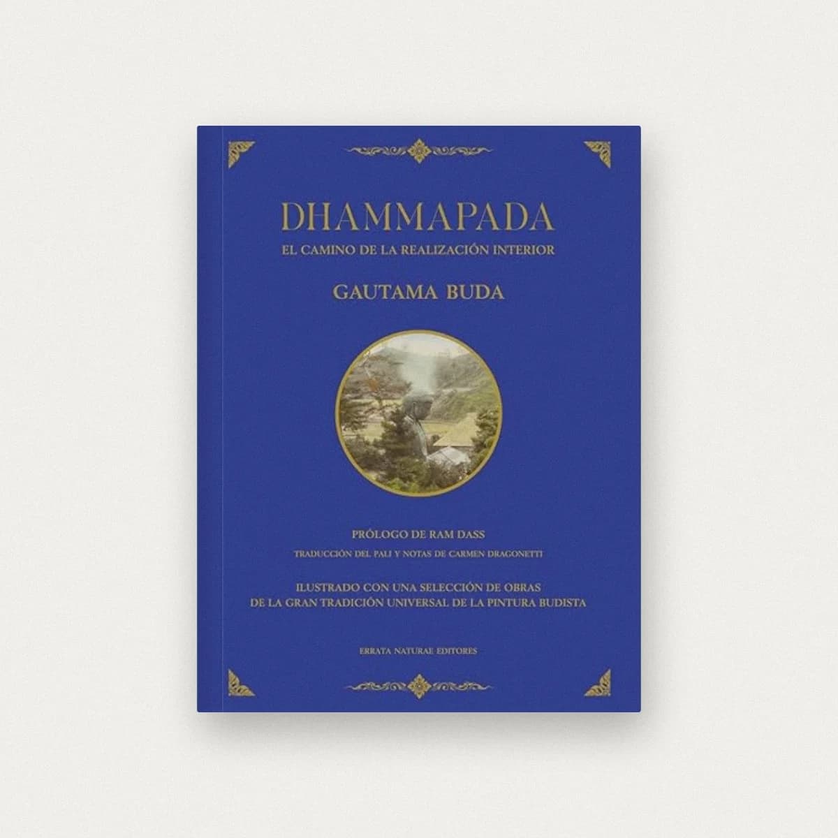 Dhammapada. El camino de la realización interior