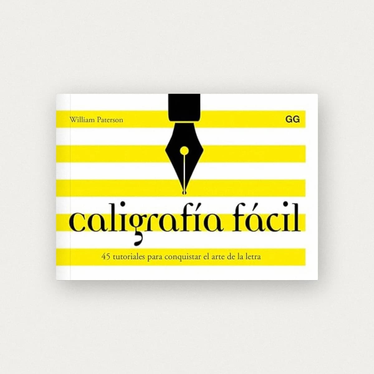 Caligrafía fácil: 45 tutoriales para conquistar el arte de la letra