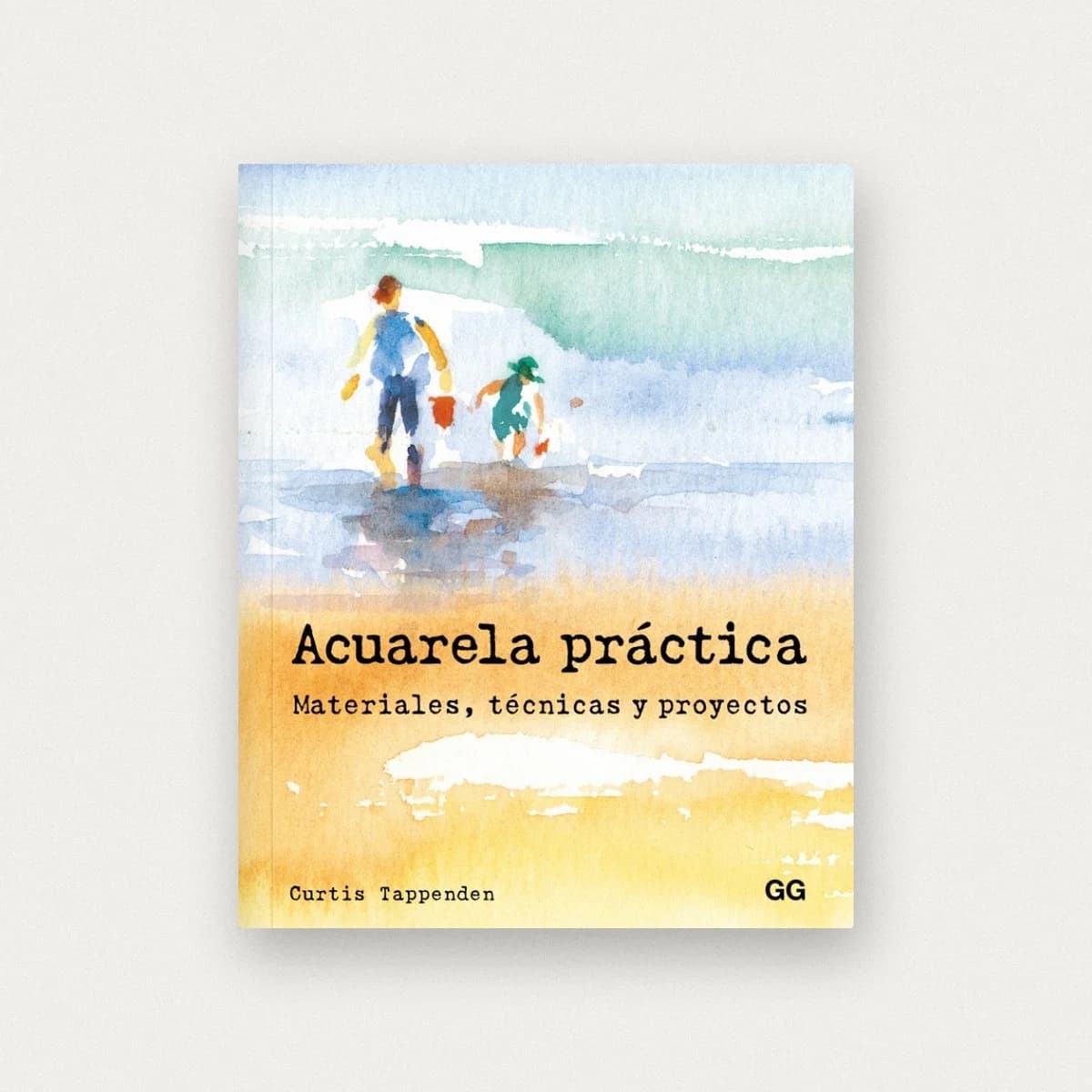 Acuarela práctica: Materiales, técnicas y proyectos