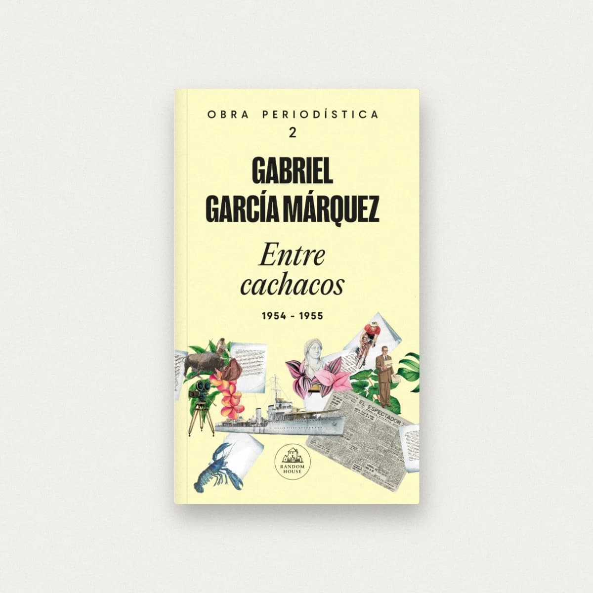 Entre cachacos, obra periodística II