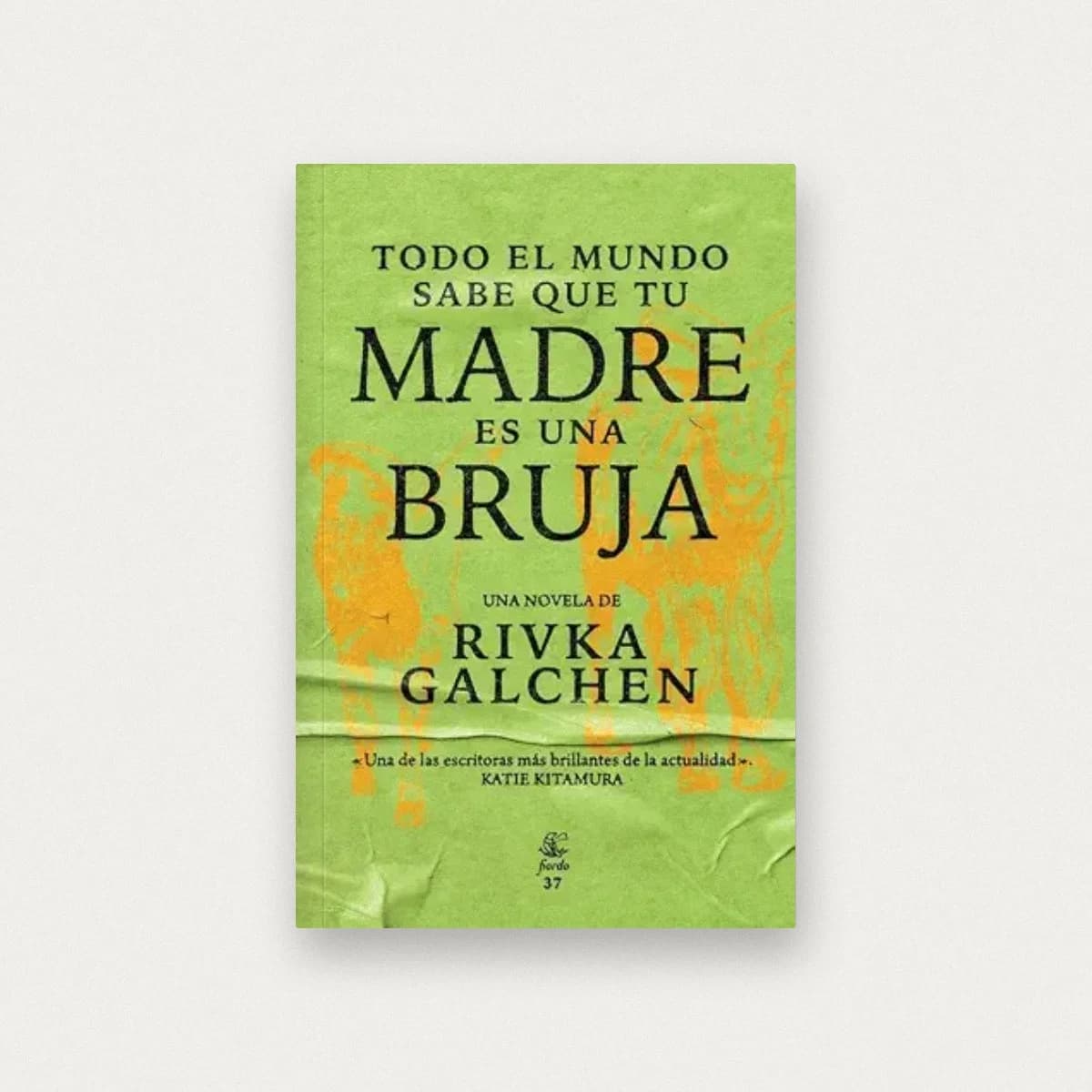 Todo el mundo sabe que tu madre es una bruja
