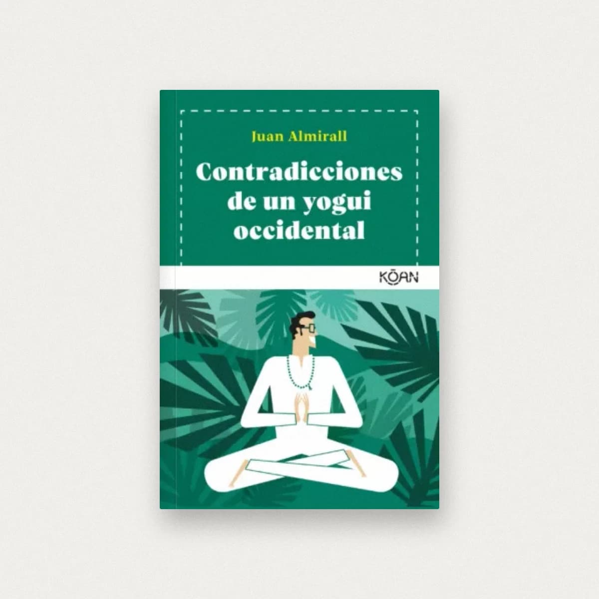Contradicciones de un Yogui occidental
