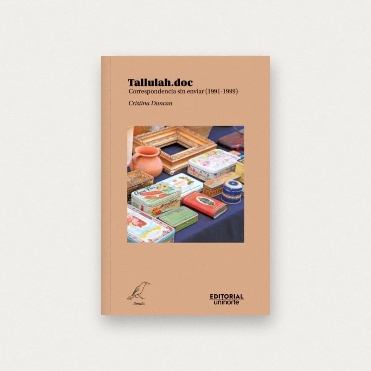 Tallulah.doc. Correspondencia sin enviar (1991-1999)
