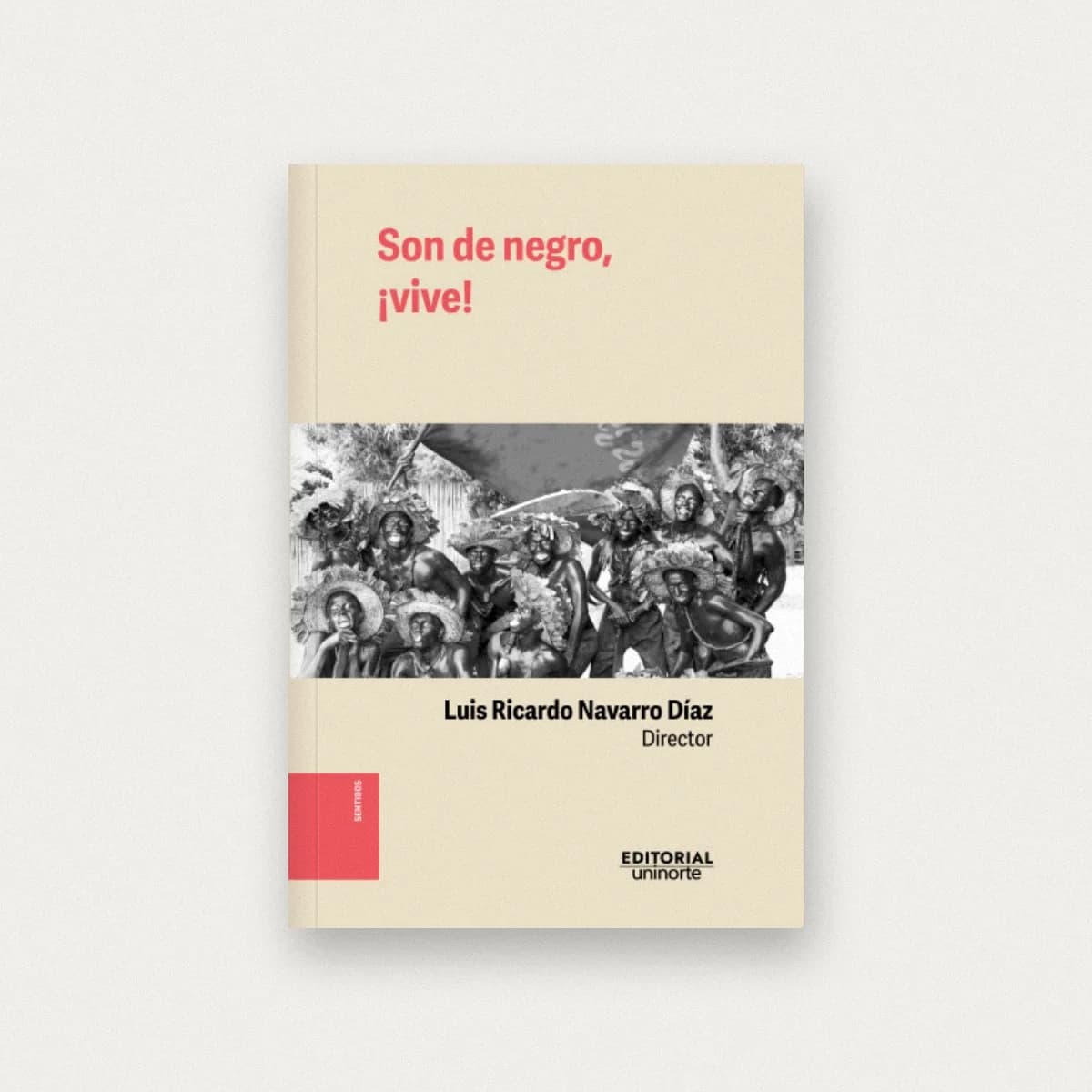 Son de negro, ¡vive!