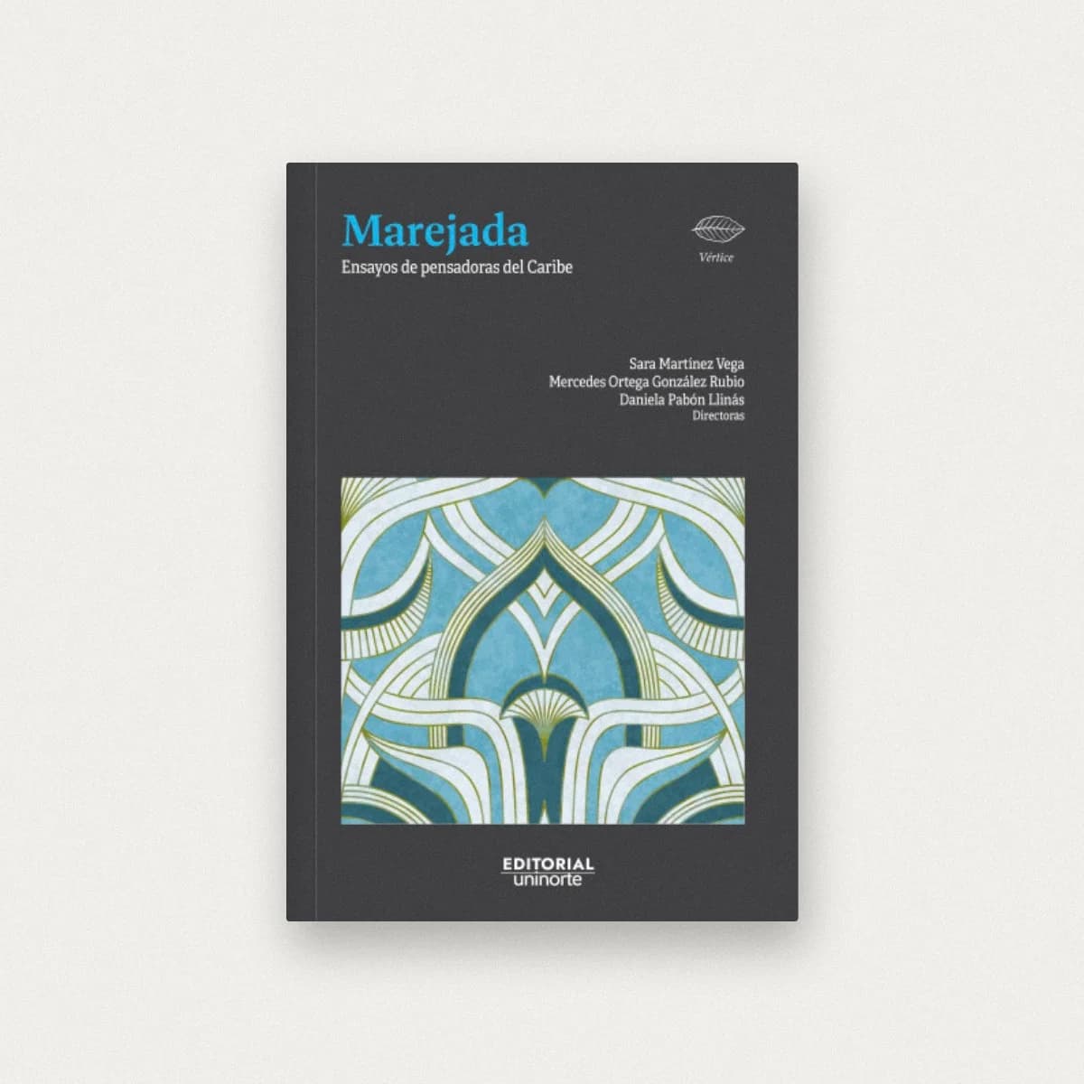 Marejada. Ensayos de pensadoras del Caribe