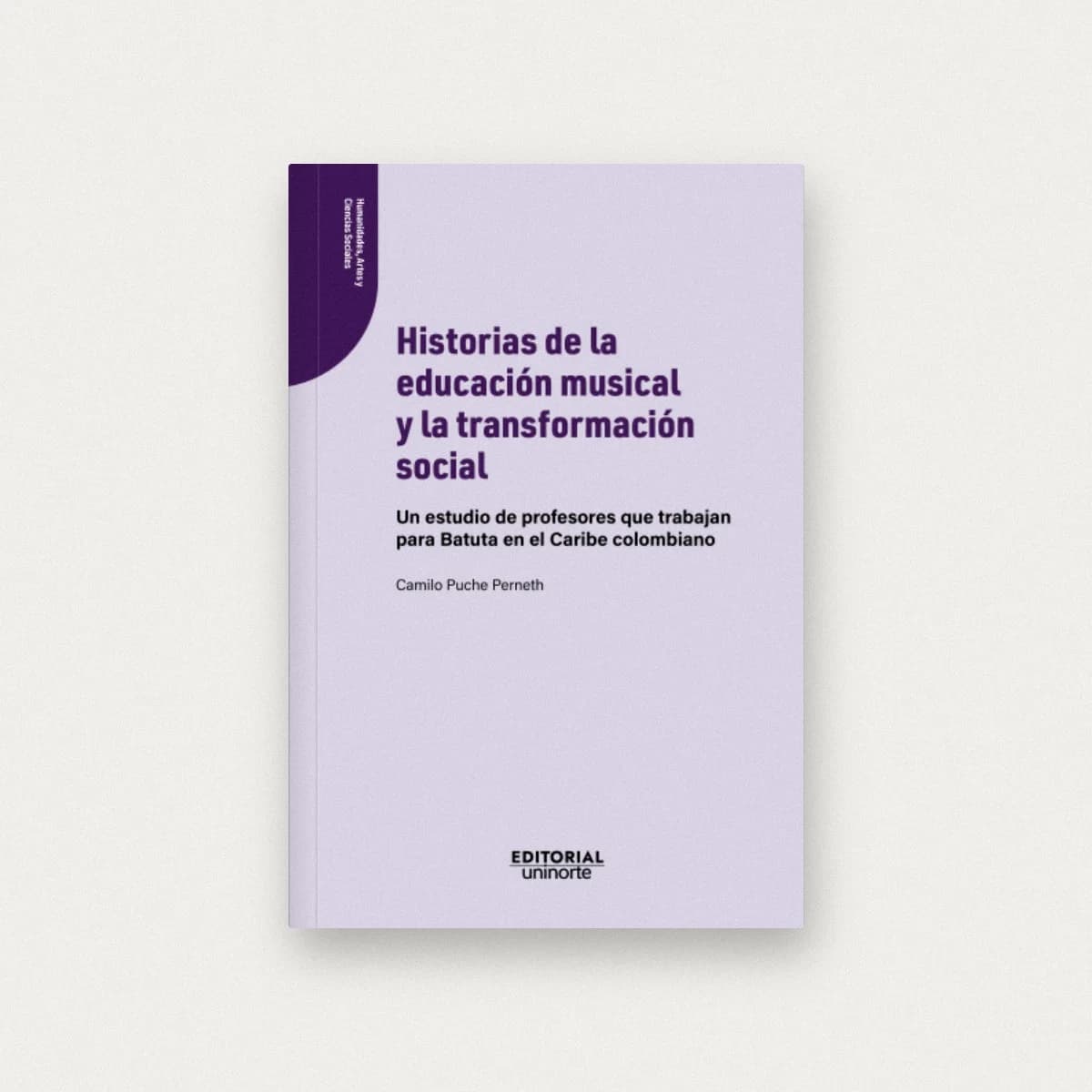 Historias de la educación musical y la transformación social