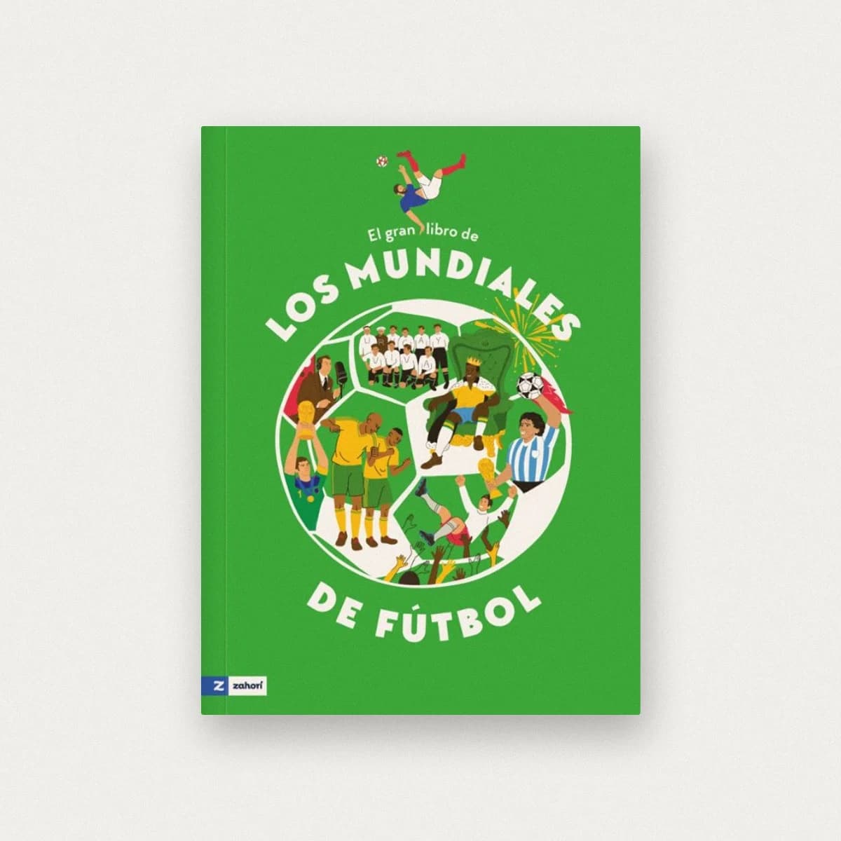 El gran libro de los mundiales de fútbol