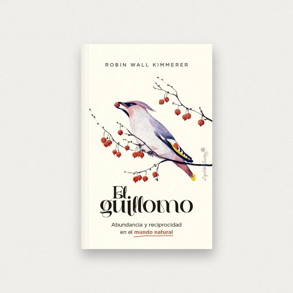 El Guillomo. Abundancia y reciprocidad en el mundo natural