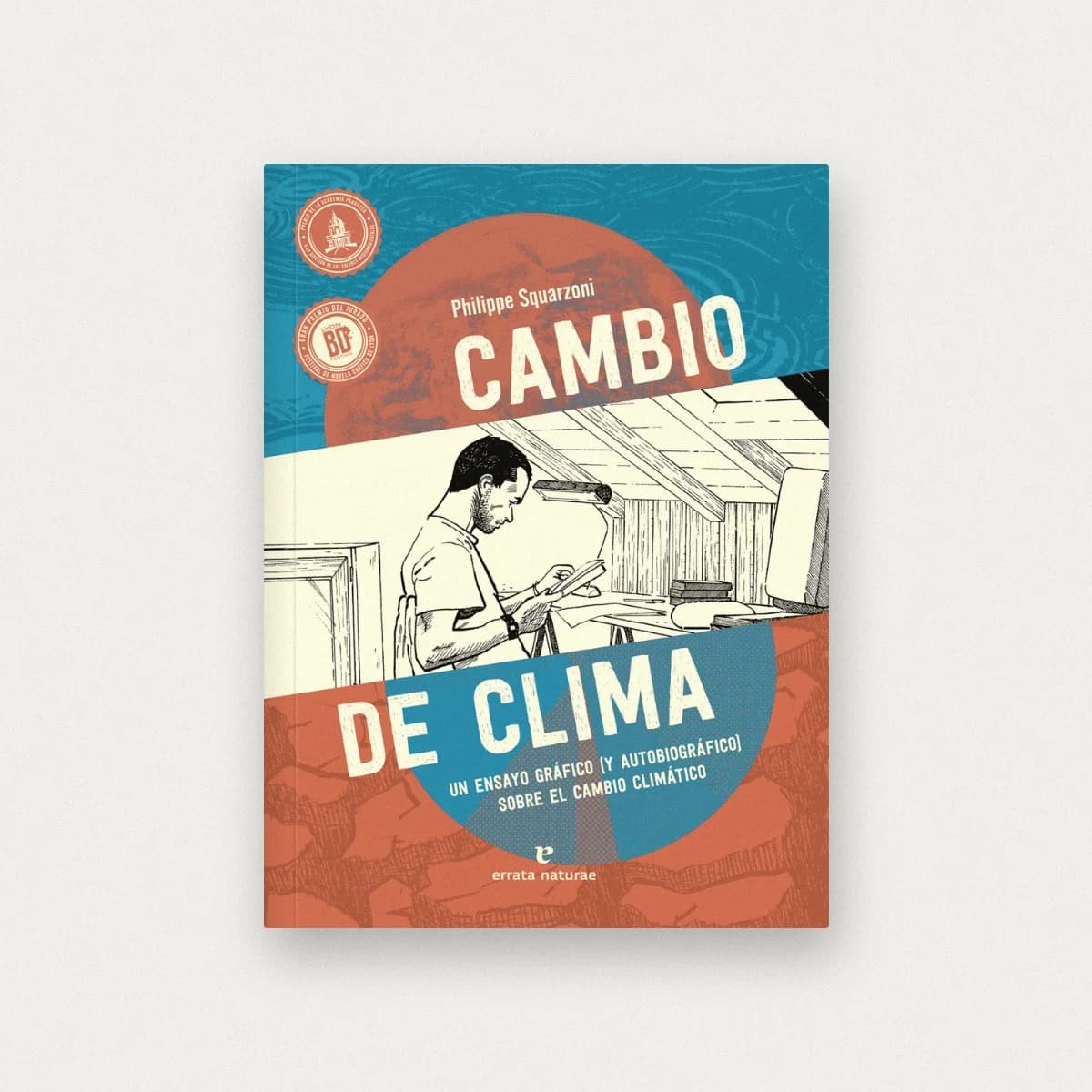 Cambio de clima. Un ensayo gráfico (y autobiográfico) sobre el cambio climático