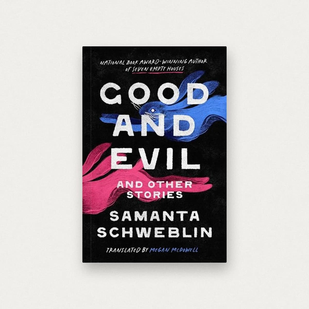 Good and Evil and Other Stories