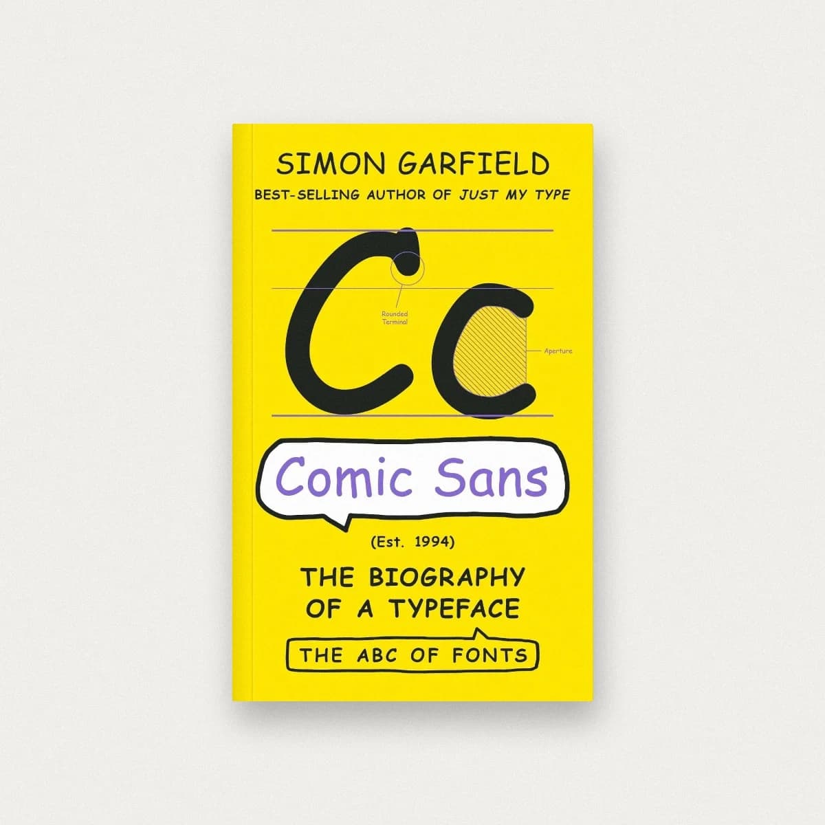 Comic Sans. The Biography of a Typeface