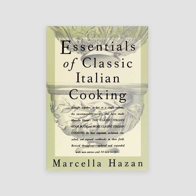 essentials of classic italian cooking a cookbook