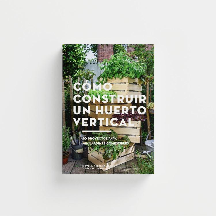 Cómo construir un huerto vertical portada.