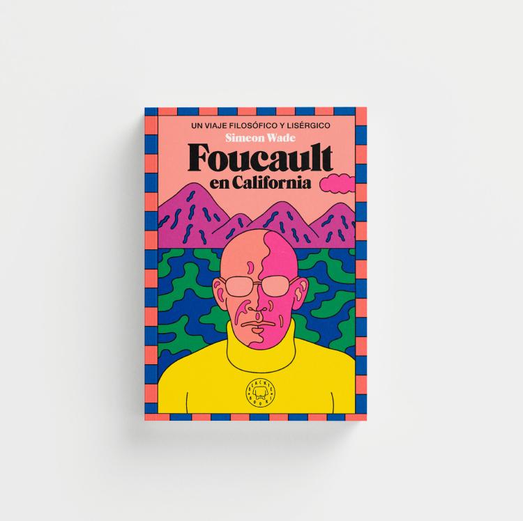 Foucault en California