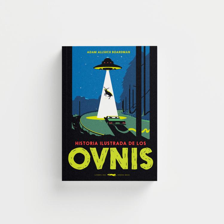 Historia ilustrada de los ovnis